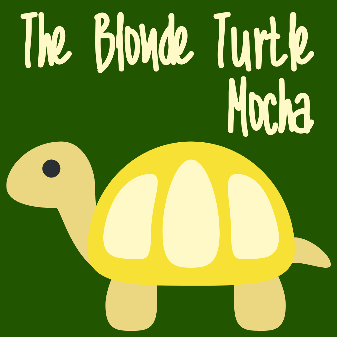 The Blonde Turtle Mocha